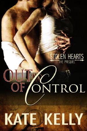 [Stolen Hearts 0.50] • Out of Control - Prequel